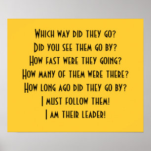 I am their leader! Poster