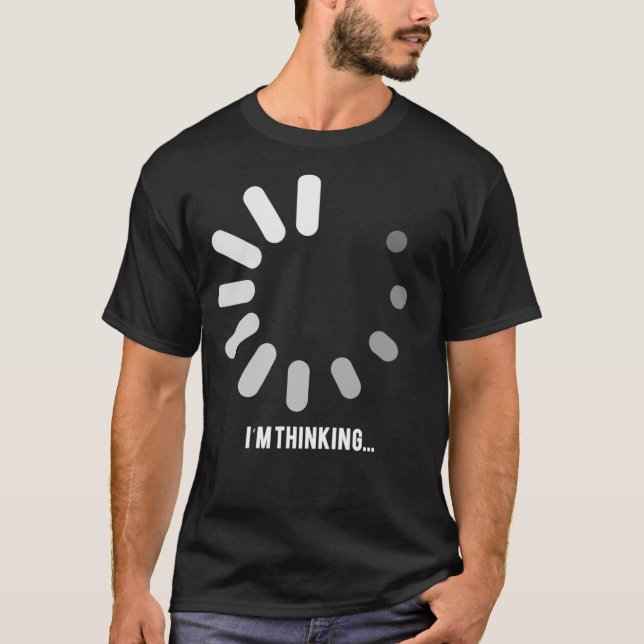 I am Thinking  Loading Graphic Computer Icon T-Shirt (Front)