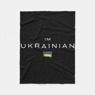 I Am Ukrainian Ukraine Flag 2025  Fleece Blanket