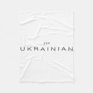 I Am Ukrainian - Ukraine Patriotic 1 Fleece Blanket