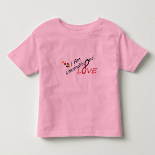I am Unconditional Love Toddler T-shirt
