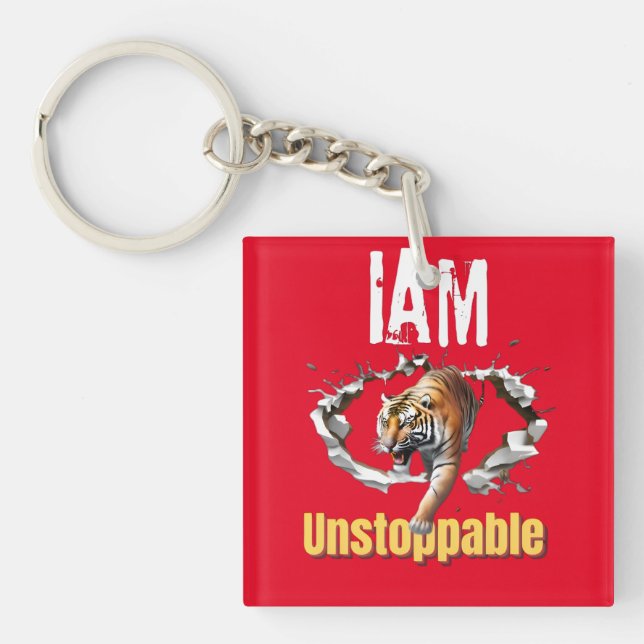 I Am Unstoppable Tiger Breakthrough Graphic  Keychain (Front)