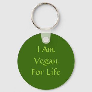 I Am Vegan For Life. Green. Slogan. Custom Keychain