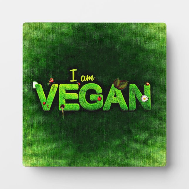 I Am Vegan Written With A Grassy Nature Texture Plaque (Front)