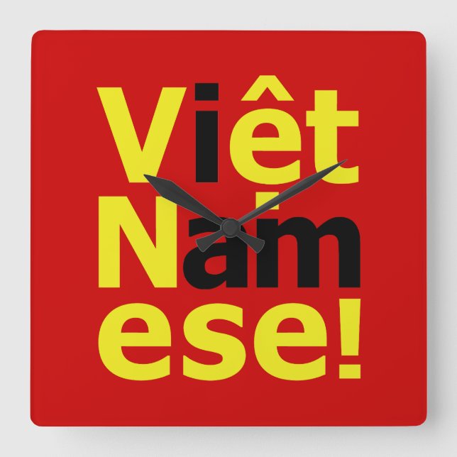 i am Việt Namese! Square Wall Clock (Front)