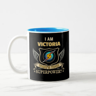 I Am VICTORIA What's Your Superpower Two-Tone Coffee Mug