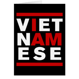 I AM VIETNAMESE