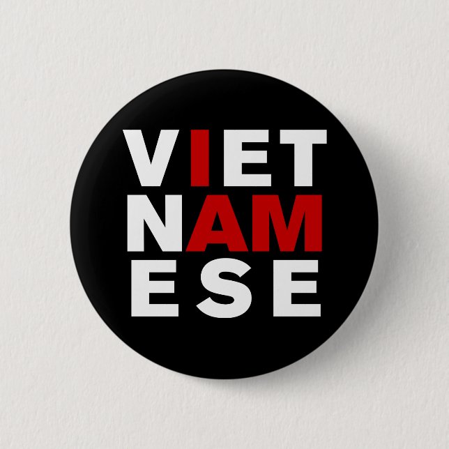 I AM VIETNAMESE 2 INCH ROUND BUTTON (Front)