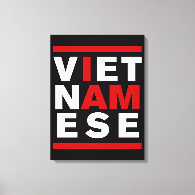 I AM VIETNAMESE CANVAS PRINT (Front)
