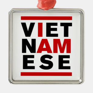 I AM VIETNAMESE METAL ORNAMENT