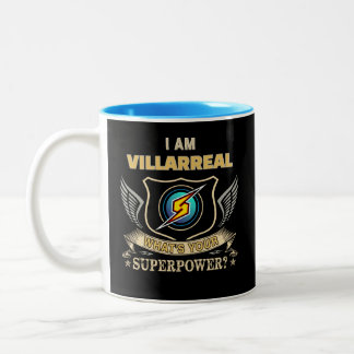 I Am VILLARREAL What's Your Superpower Two-Tone Coffee Mug