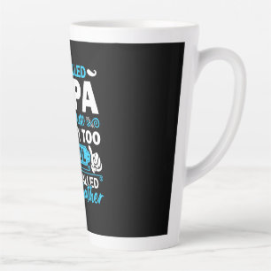 I Am Way Too Cool To Be Called Grandfather Latte Mug