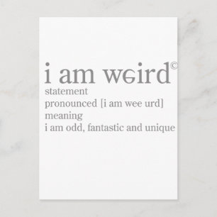 I Am Weird Postcard