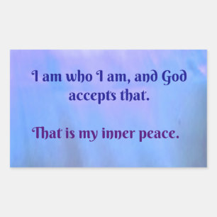 I am who I am, and God accepts that Sticker