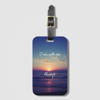 I am with you Always Bible Verse Case-Mate iPhone  Luggage Tag