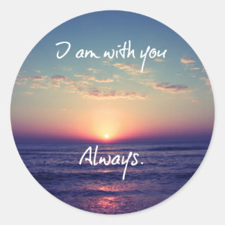 I am with you Always Bible Verse Classic Round Sticker