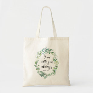 I am with you always bible verse Matthew 28:20 Tote Bag