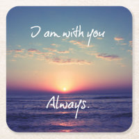 I am with you Always Bible Verse