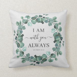 I Am With You Always Christian Verse Rustic Throw Pillow