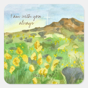 I Am With You Always Scripture Matthew Wildflowers Square Sticker