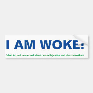 I am Woke Bumper Sticker