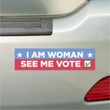 I AM WOMAN, SEE ME VOTE