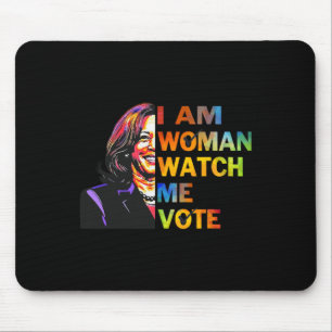 I Am Woman Watch Me Kamala Harris Waltz 24 Madam P Mouse Pad