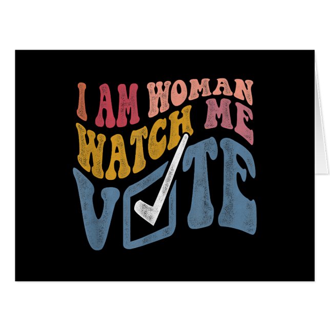 I Am Woman Watch Me Vote 2024 Blue Wave Vote (Front Horizontal)