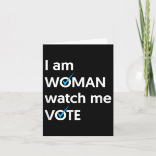 I Am Woman Watch Me Vote 2024 Blue Wave Vote Card