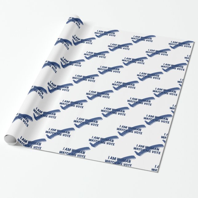 I Am Woman Watch Me Vote Blue Wrapping Paper (Unrolled)