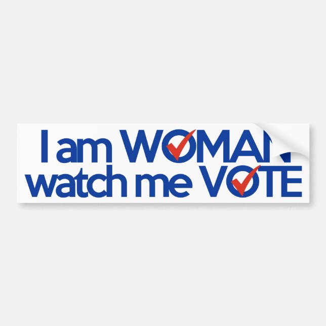 I am WOMAN watch me VOTE Bumper Sticker (Front)