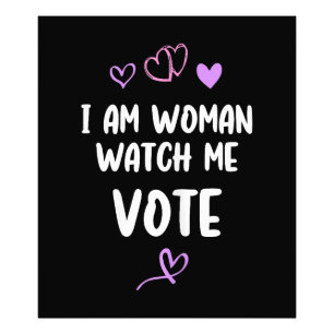 I Am Woman Watch Me Vote Photo Print