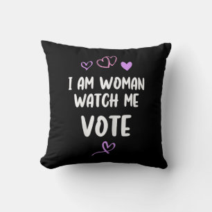 I Am Woman Watch Me Vote Throw Pillow