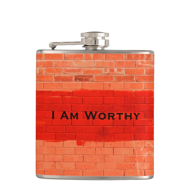 "I Am Worthy" Customizable Funny Hip Flask (Front)