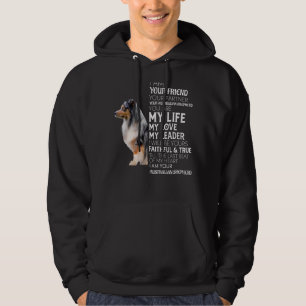 I Am Your Friend Your Partner Your Aussie Dog Mom  Hoodie