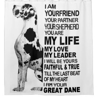 I am your friend your partner your dog Great Dane