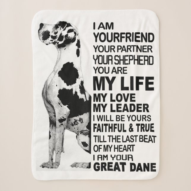I am your friend your partner your dog Great Dane Sherpa Blanket (Front)