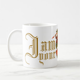 I am your Queen Script Coffee Mug