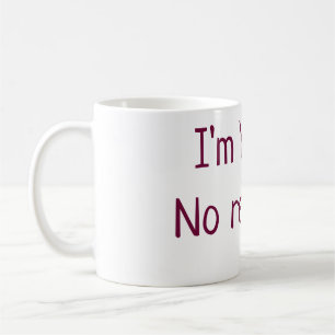 I am yours no refunds valentine day add name pink  coffee mug