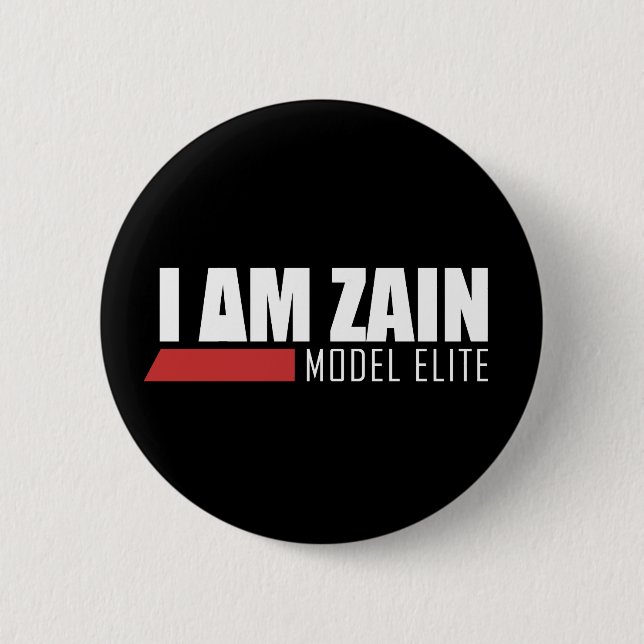 I Am Zain Model Elite 2 Inch Round Button (Front)