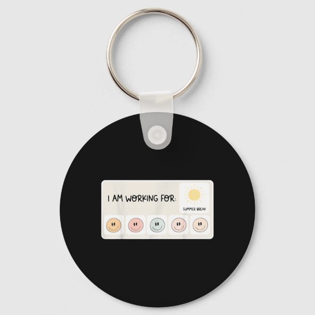 I An Working For Summer Break Keychain (Front)