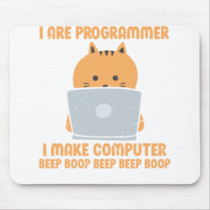 I Are Programmer I Make Computer Beep Boop Beep.pn Mouse Pad