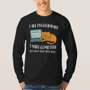 I Are Programmer I Make Computer Beep Cat Kitten T-Shirt