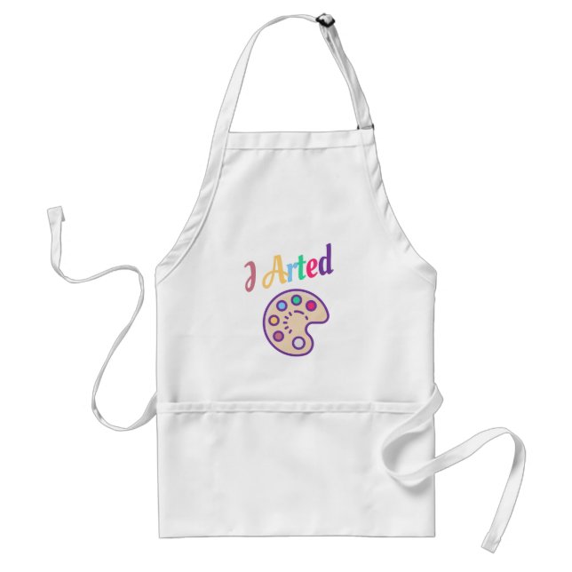 I Arted, Artist Art Teacher Painter Funny Standard Apron (Front)