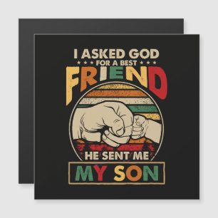 I Asked God For A Best Friend