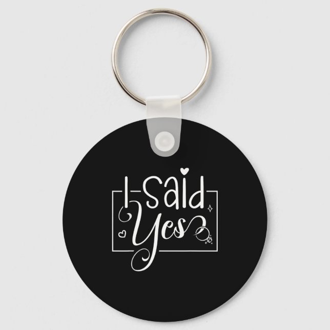 I Asked I Said Yes Engagement Reveal Announcement  Keychain (Front)