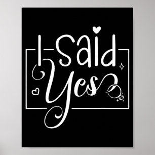 I Asked I Said Yes Engagement Reveal Announcement Poster