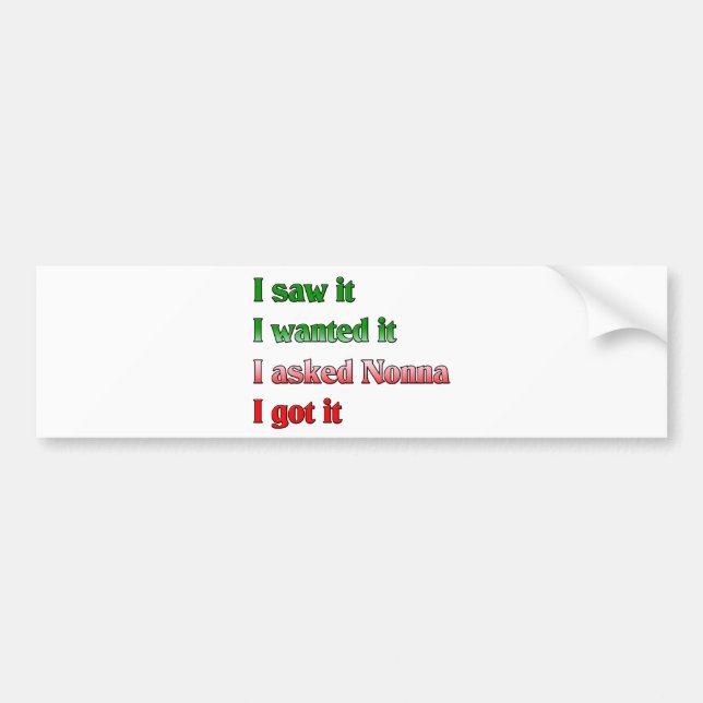 I Asked Nonno Bumper Sticker (Front)