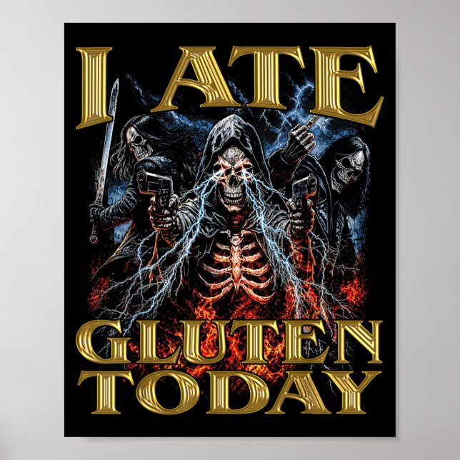 I Ate Gluten Today Horror Bootleg Cool Hard Poster (Front)