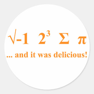 I ate pi classic round sticker